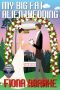 [Alienn, Arkansas 03] • My Big Fat Alien Wedding (Alienn, Arkansas Book 3)